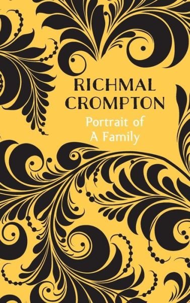Cover for Richmal Crompton · Portrait of a Family (Hardcover bog) (2015)