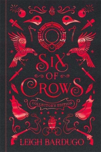 Cover for Leigh Bardugo · Six of Crows: Collector's Edition: Book 1 - Six of Crows (Gebundenes Buch) (2018)