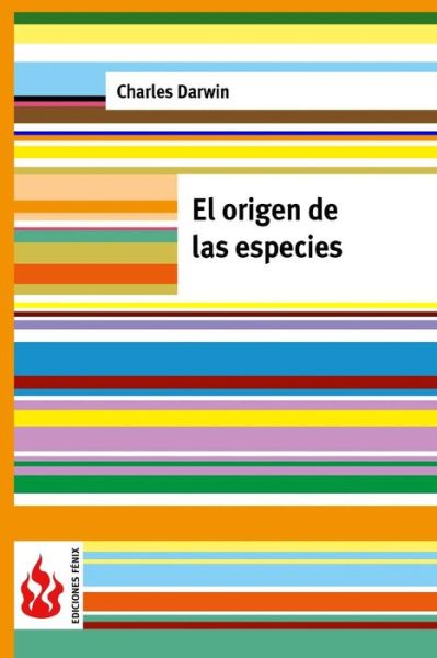 Cover for Charles Darwin · El Origen De Las Especies: (Low Cost). Edicion Limitada (Paperback Book) (2015)