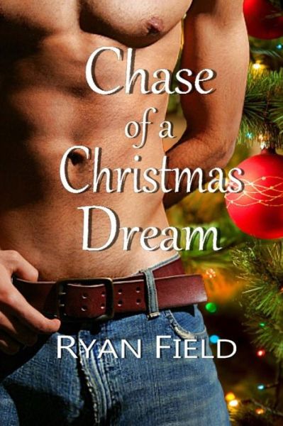 Cover for Ryan Field · Chase of a Christmas Dream (Pocketbok) (2015)