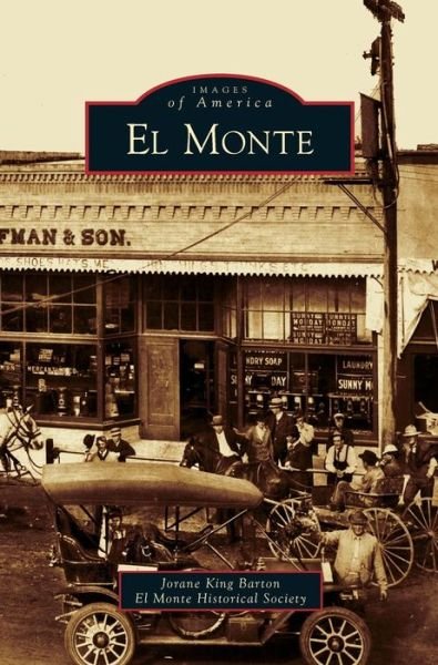 Cover for Jorane King Barton · El Monte (Hardcover bog) (2006)