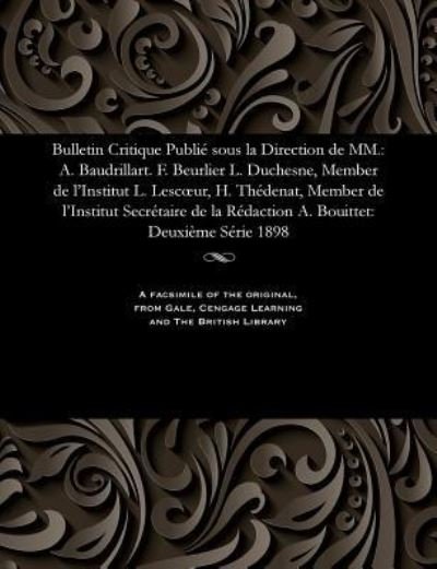 Cover for M E Beurlier · Bulletin Critique Publi Sous La Direction de MM. (Pocketbok)