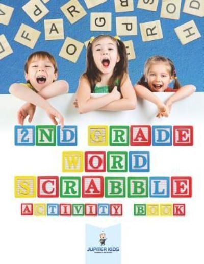 Cover for Jupiter Kids · 2nd Grade Word Scrabble Activity Book (Pocketbok) (2018)