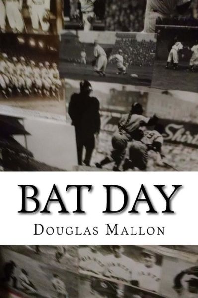 Cover for Douglas Mallon · Bat Day (Pocketbok) (2017)