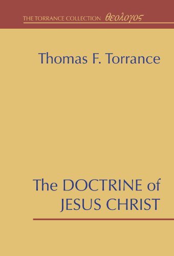 Cover for Thomas F Torrance · The Doctrine of Jesus Christ: The Auburn Lectures 1938/39 (Paperback Book) (2001)
