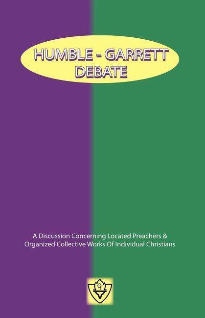 Cover for Bill J Humble · Humble-garrett Debate (Paperback Book) (2005)