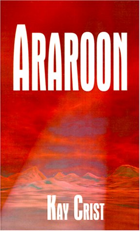 Cover for Kay Crist · Araroon (Paperback Book) (2000)