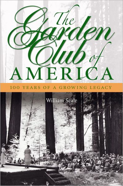 Cover for William Seale · Garden Club Of America (Hardcover Book) (2013)