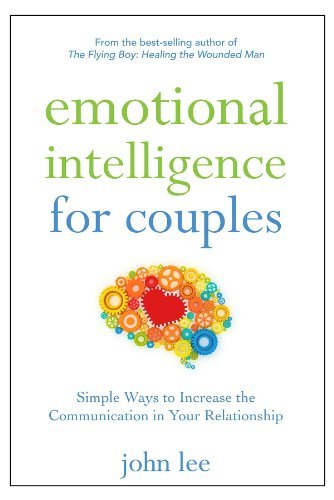 Cover for John Lee · Emotional Intelligence for Couples: Simple Ways to Increase the Communication in Your Relationship (Paperback Bog) [New edition] (2011)