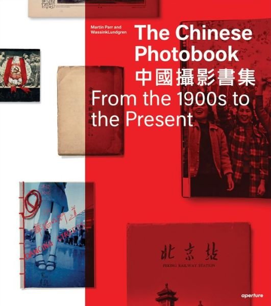 Cover for WassinkLundgren · The Chinese Photobook: From the 1900s to the Present (Hardcover Book) (2015)