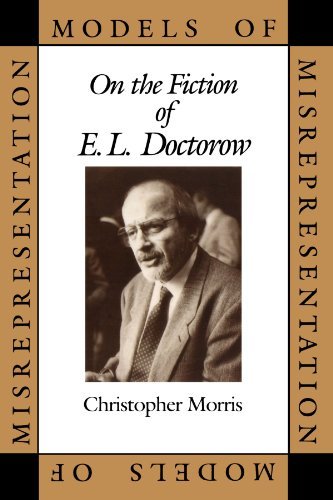 Cover for Christopher Morris · Models of Misrepresentation: on the Fiction of E.l. Doctorow (Taschenbuch) (1991)