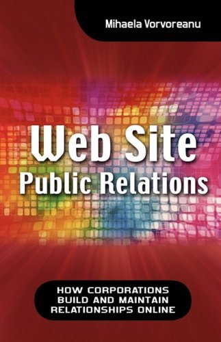 Cover for Mihaela Vorvoreanu · Web Site Public Relations: How Corporations Build and Maintain Relationships Online (Hardcover Book) (2008)