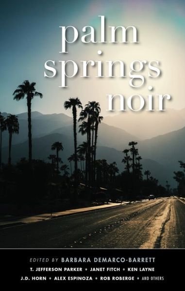 Cover for Palm Springs Noir (Paperback Book) (2021)