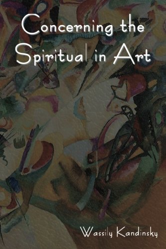 Cover for Wassily Kandinsky · Concerning the Spiritual in Art (Pocketbok) (2012)