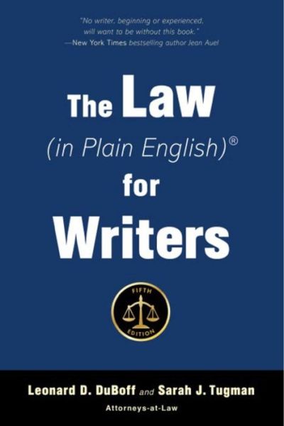 Cover for Leonard D. DuBoff · The Law (in Plain English) for Writers (Fifth Edition) - In Plain English (Paperback Book) [5th edition] (2018)