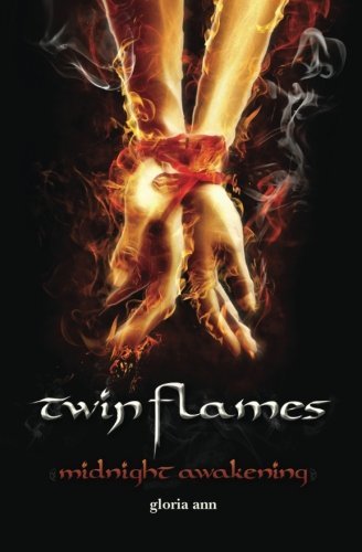Cover for Gloria Ann · Twin Flames: Midnight Awakening (Paperback Book) (2013)