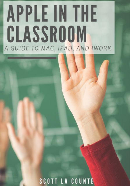 Cover for Scott La Counte · Apple In the Classroom (Paperback Book) (2020)