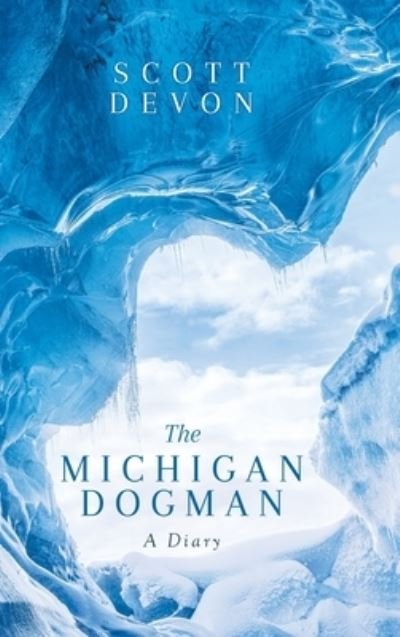 Cover for Scott Devon · Michigan Dogman (Book) (2021)