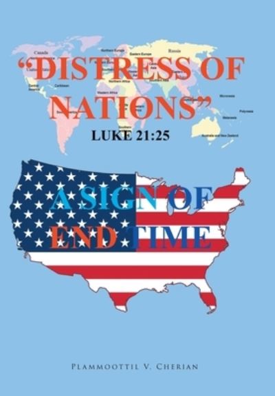 Cover for Plammoottil V. Cherian · Distress of Nations, a Sign of End Time (Book) (2022)