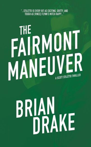 Cover for Brian Drake · The Fairmont Maneuver (Taschenbuch) (2019)