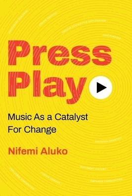 Cover for Nifemi Aluko · Press Play (Hardcover Book) (2020)