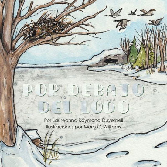 Cover for Laureanna Raymond-Duvernell · Por Debajo Del Lodo (Paperback Book) (2020)