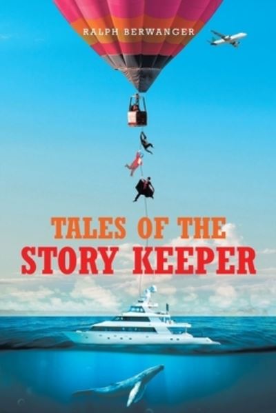 Cover for Ralph Berwanger · Tales of the Story Keeper (Paperback Book) (2020)