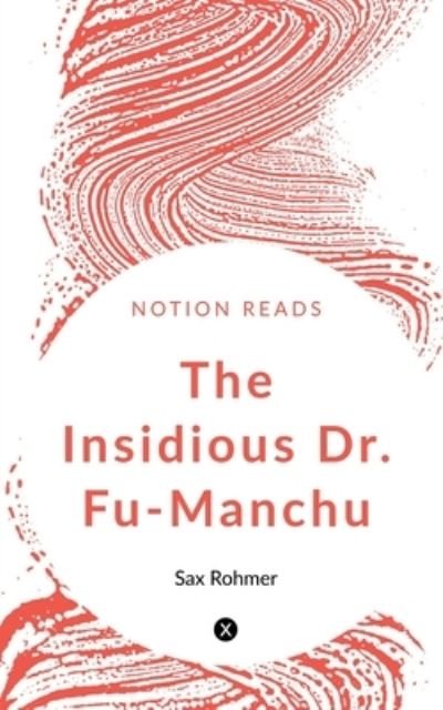 Cover for Sax Rohmer · Insidious Dr. Fu-Manchu (Bok) (2019)