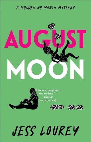Cover for Jess Lourey · August Moon - Murder by Month Mystery (Paperback Bog) (2024)