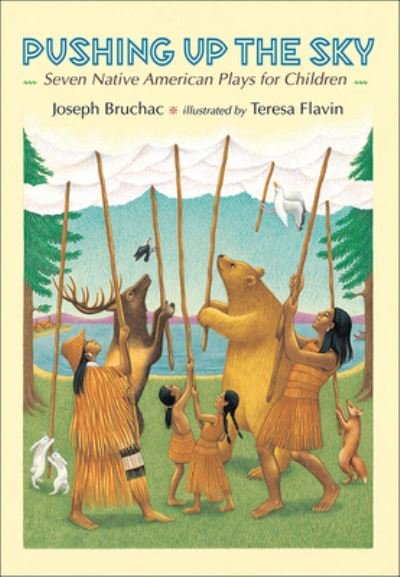 Cover for Joseph Bruchac · Pushing Up the Sky (Gebundenes Buch) (2019)