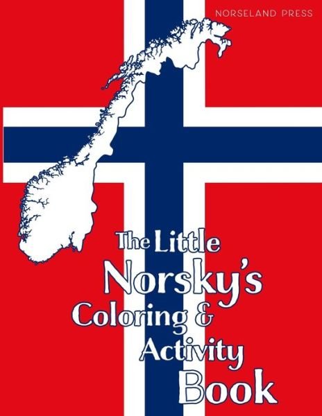 Cover for Norseland Press · The Little Norsky's Coloring &amp; Activity Book (Paperback Bog) (2019)