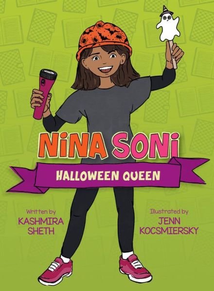 Cover for Kashmira Sheth · Nina Soni, Halloween Queen - Nina Soni (Bok) (2021)