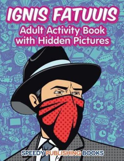Cover for Jupiter Kids · Ignis Fatuuis (Paperback Book) (2017)
