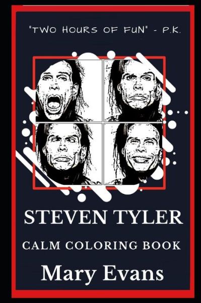 Cover for Mary Evans · Steven Tyler Calm Coloring Book (Paperback Book) (2019)