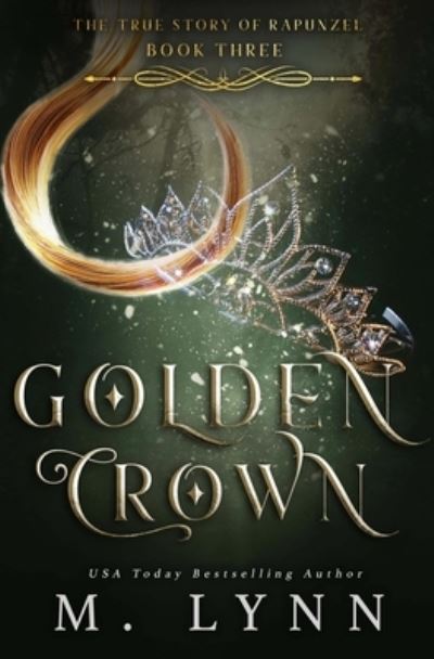 Cover for M Lynn · Golden Crown (Paperback Book) (2018)