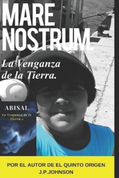 Cover for Joan Pont · La Venganza de la Tierra. Mare Nostrum. Abisal (Paperback Book) (2018)