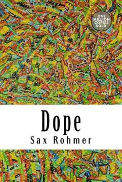 Cover for Sax Rohmer · Dope (Paperback Book) (2018)