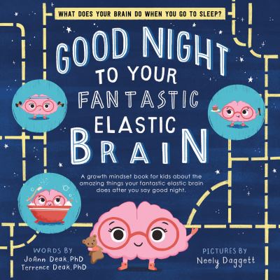 Cover for JoAnn Deak · Good Night to Your Fantastic Elastic Brain (Hardcover Book) (2022)