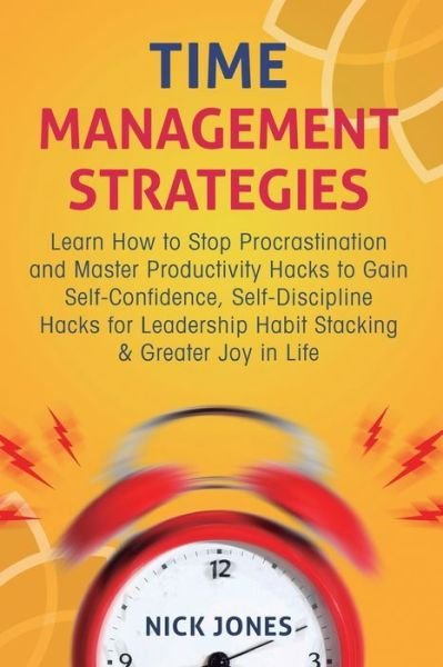 Cover for Nick Jones · Time Management Strategies (Paperback Book) (2018)
