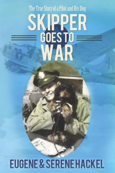 Serene Hackel · Skipper Goes to War (Pocketbok) (2018)