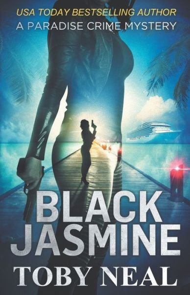 Cover for Toby Neal · Black Jasmine (Paperback Book) (2019)