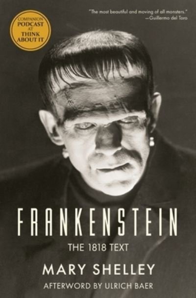 Cover for Mary Shelley · Frankenstein: The 1818 Text (Pocketbok) (2019)