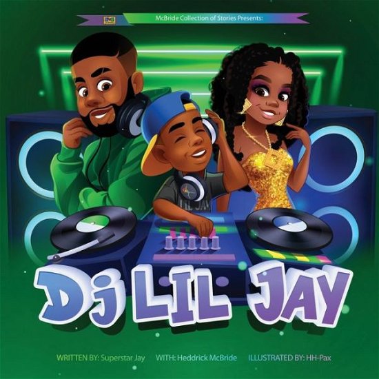 Cover for Heddrick McBride · DJ Lil Jay (Buch) (2022)