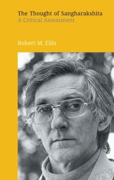 Cover for Robert M Ellis · The Thought of Sangharakshita: A Critical Assessment (Hardcover Book) (2020)