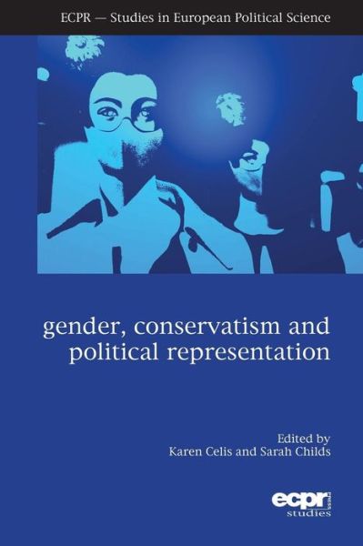 Cover for Karen Celis · Gender, Conservatism and Political Representation (Pocketbok) (2015)