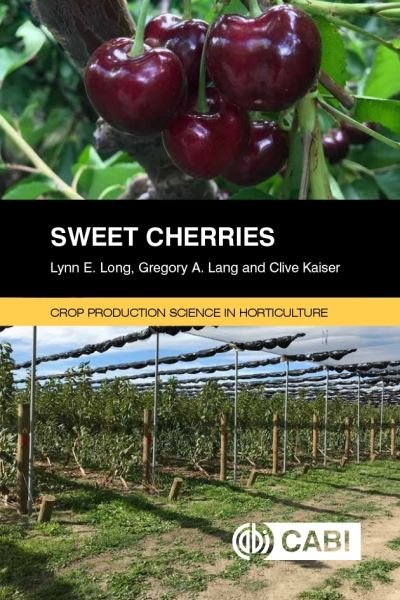 Cover for Long, Lynn E (Oregon State University, USA) · Sweet Cherries - Crop Production Science in Horticulture (Paperback Book) (2020)