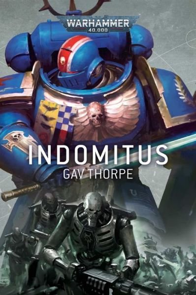 Cover for Gav Thorpe · Indomitus - Warhammer 40,000 (Gebundenes Buch) (2020)