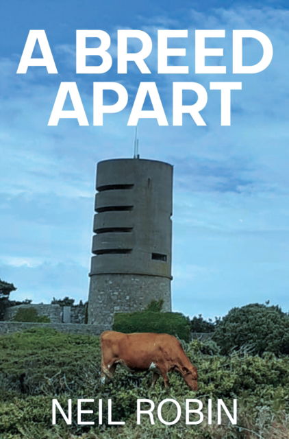 Cover for Neil Robin · A Breed Apart (Paperback Book) (2022)
