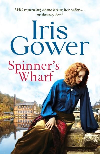 Cover for Iris Gower · Spinner's Wharf (Paperback Book) (2021)