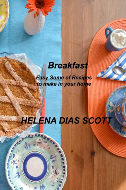 Cover for Helena Dias Scott · Breakfast (Paperback Book) (2022)